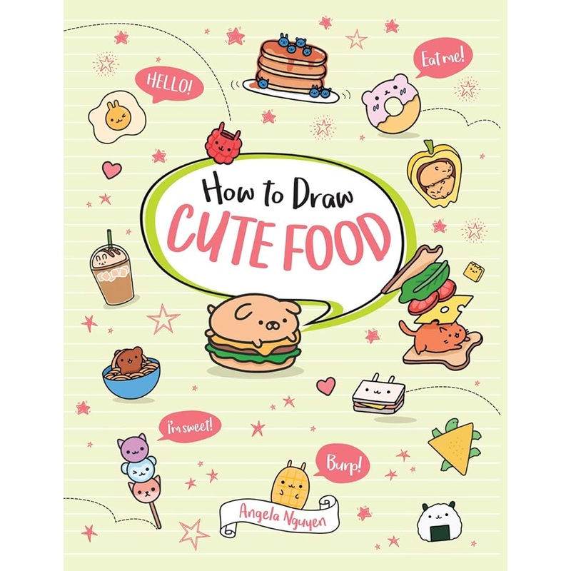 How to Draw Cute Food (Volume 3) (Draw Cute Stuff)