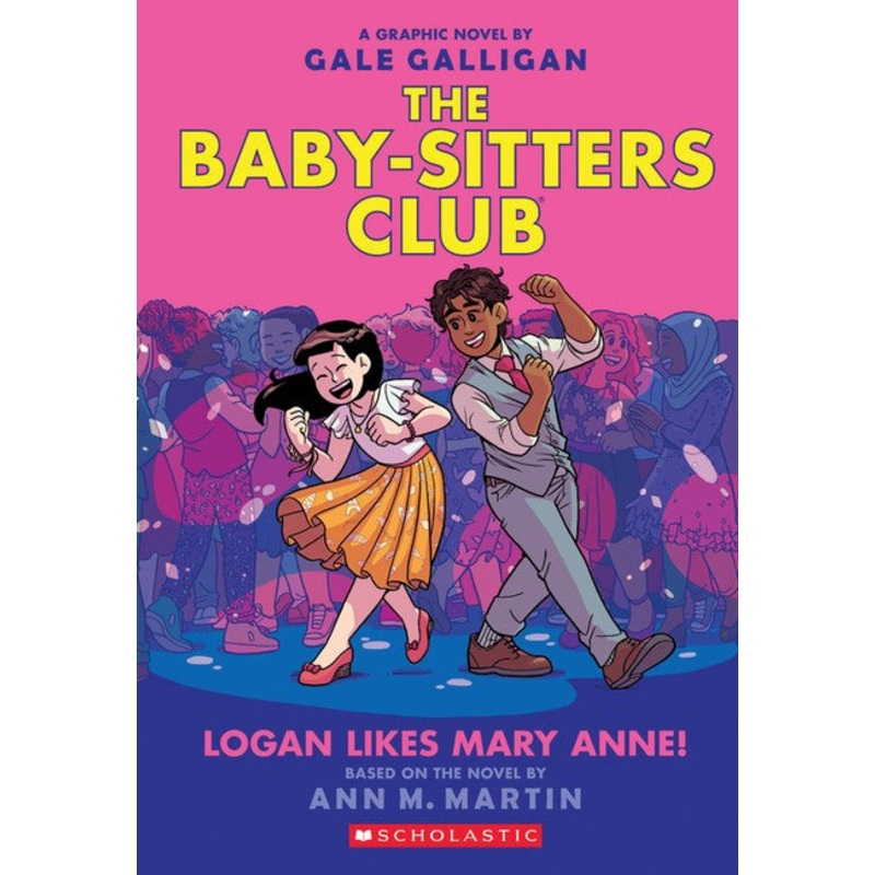 Logan Likes Mary Anne!: A Graphic Novel (the Baby-sitters Club #8)