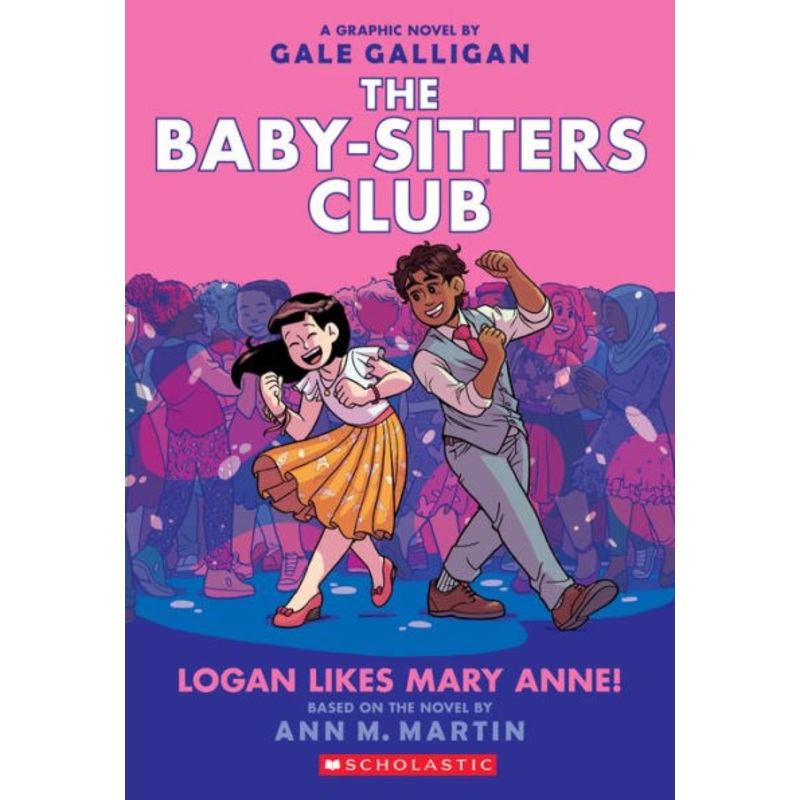 Logan Likes Mary Anne!: A Graphic Novel (the Baby-Sitters Club #8) Paperback