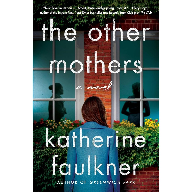 The Other Mothers: A Novel Hardcover
