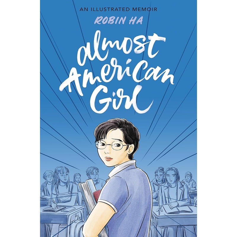 Almost American Girl: A Graphic Memoir