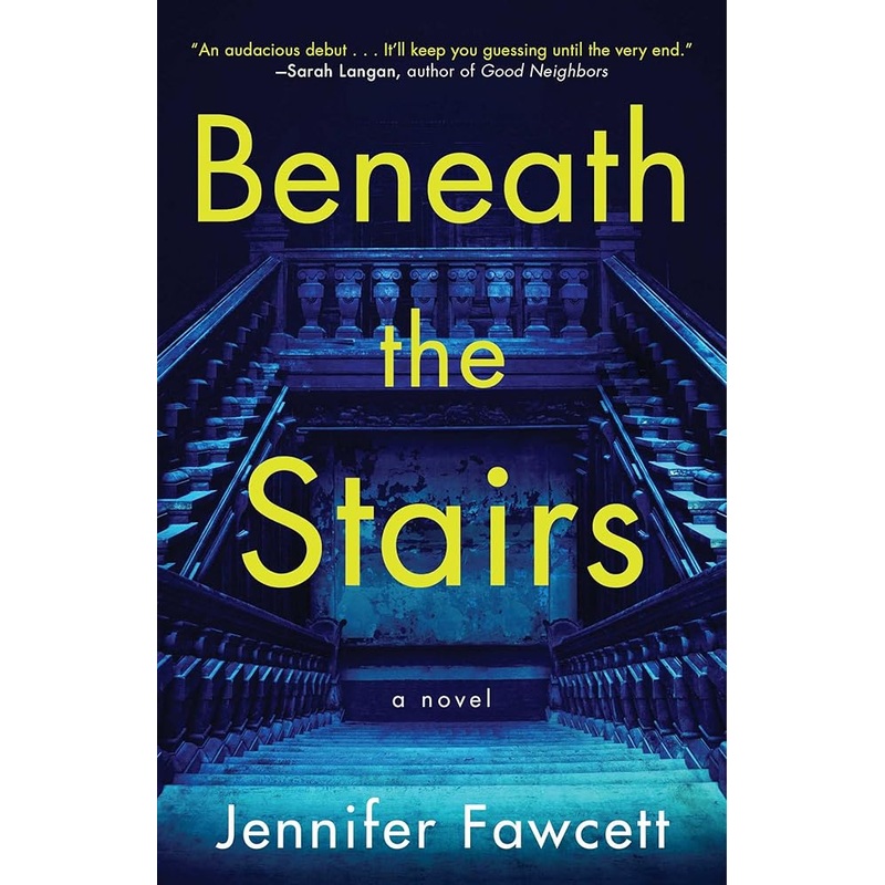 Beneath the Stairs: A Novel