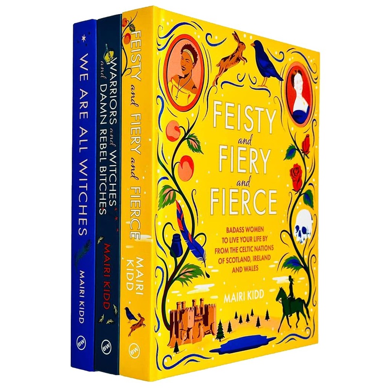 Mairi Kidd Collection 3 Book Set (We Are All Witches, Warriors and Witches, Feisty and Fiery and Fierce)