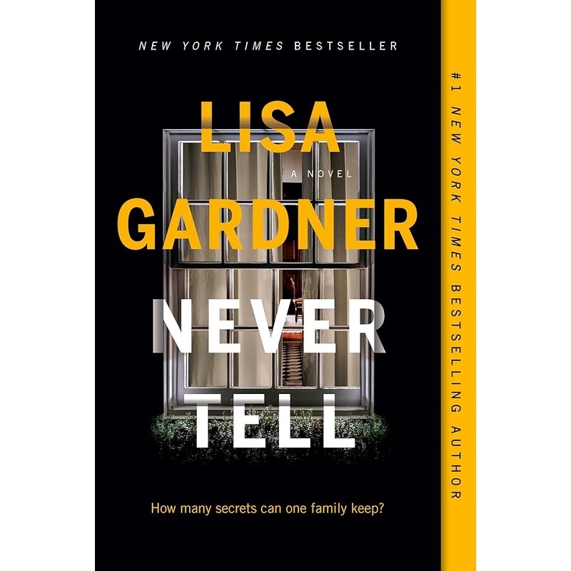 Never Tell: A Novel (Detective D. D. Warren)