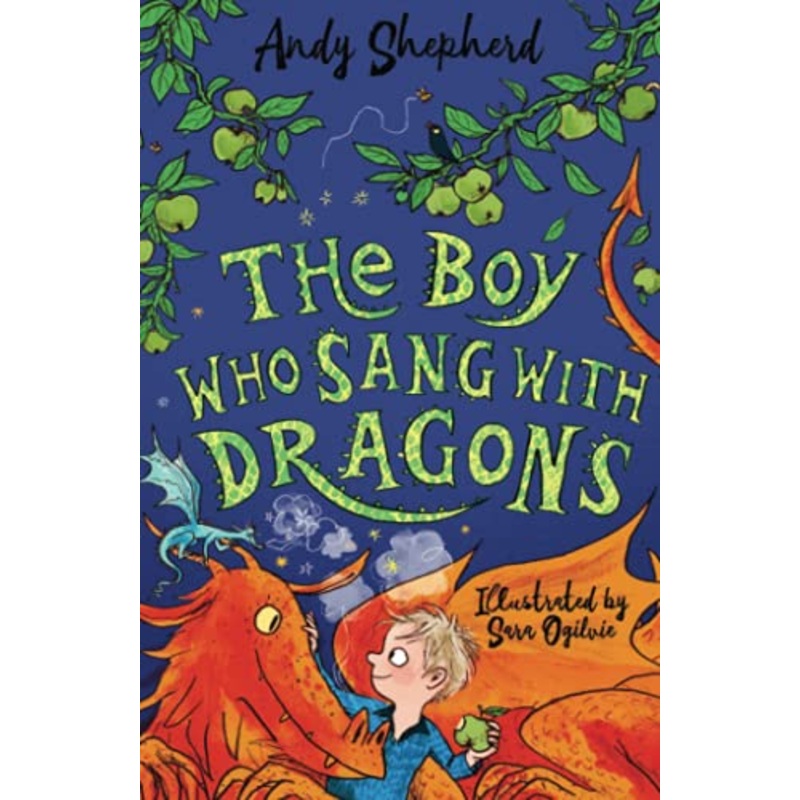 The Boy Who Sang with Dragons (The Boy Who Grew Dragons 5)