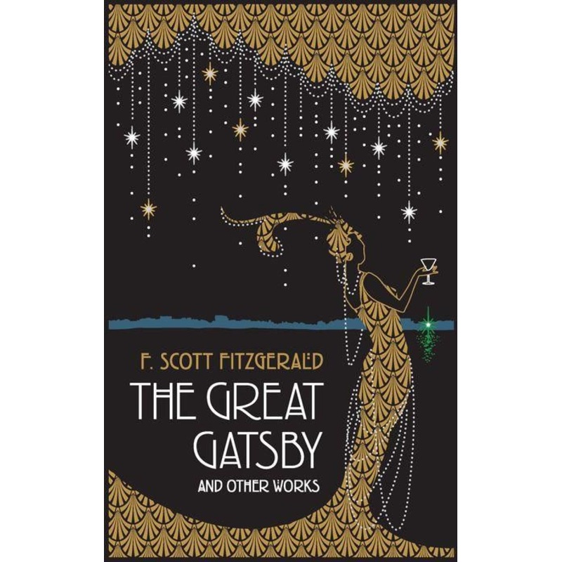 The Great Gatsby and Other Works Hardcover