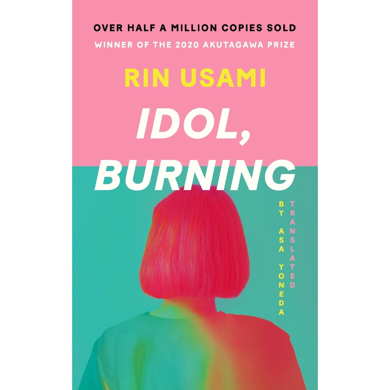 Idol, Burning