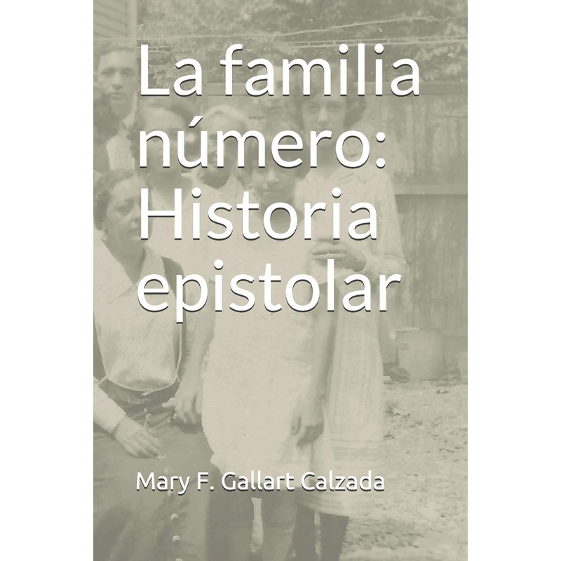 La familia nmero: Historia epistolar