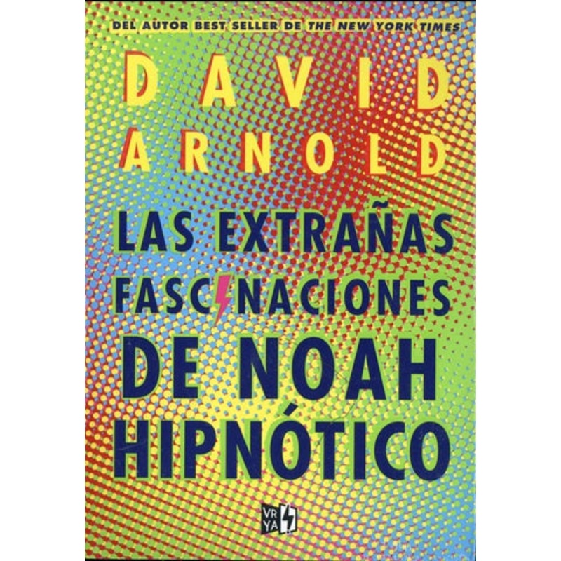 LAS EXTRAAS FASCINACIONES DE NOAH HIPNOTICO