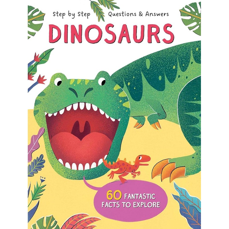 Step by Step Q&A Dinosaurs