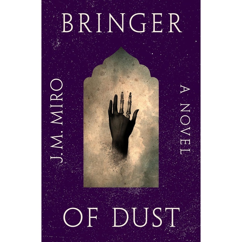Bringer of Dust: A Novel Hardcover