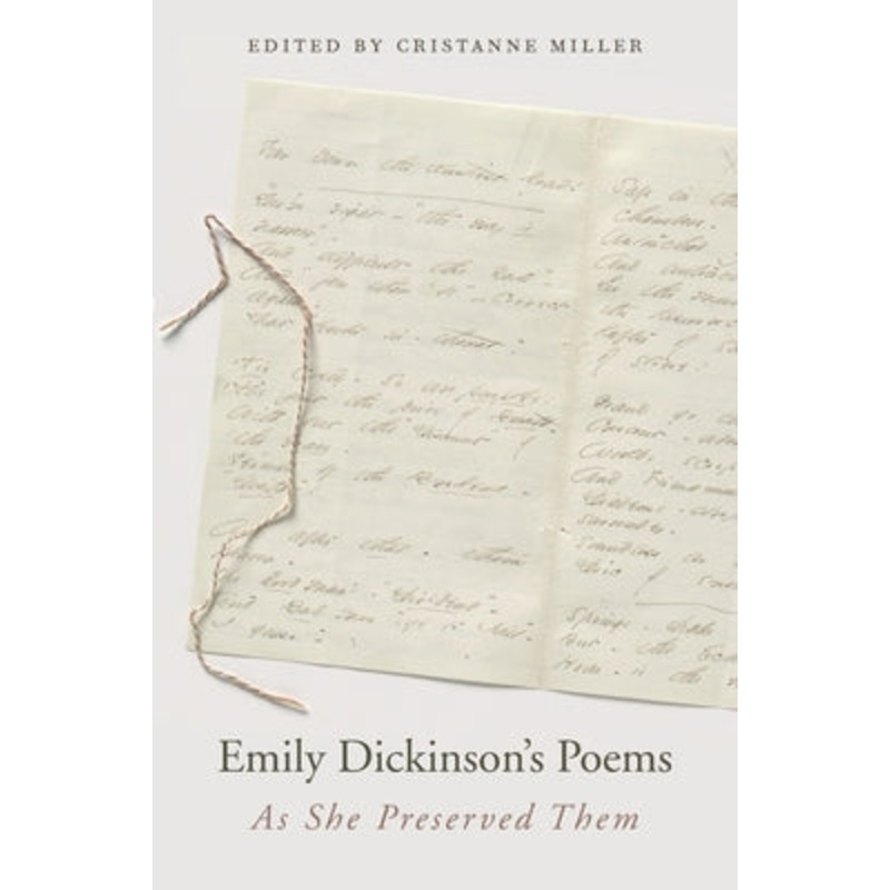 Emily Dickinson’s Poems: As She Preserved Them Hardcover