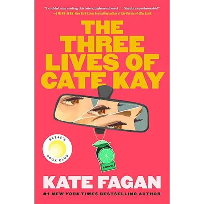 The Three Lives of Cate Kay: A Novel by Kate Fagan