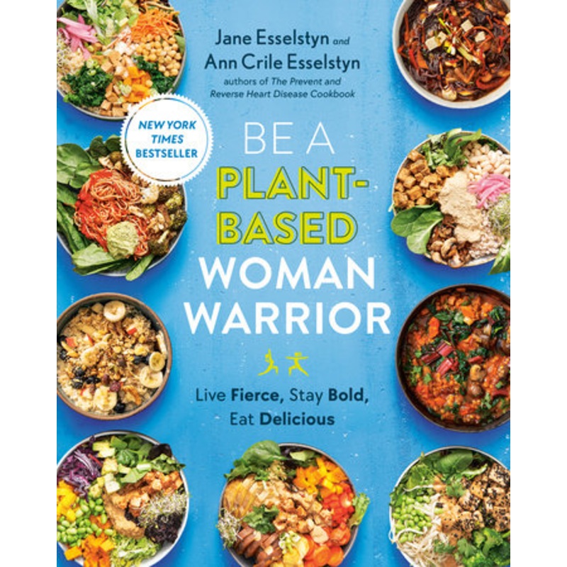 Be A Plant-Based Woman Warrior