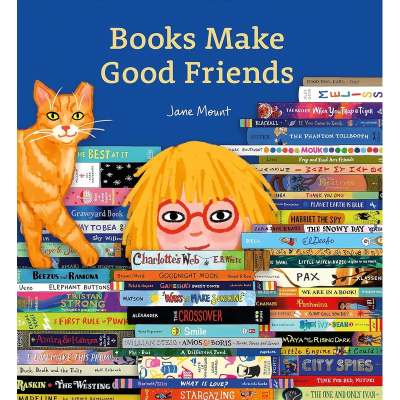 Books Make Good Friends by Jane Mount