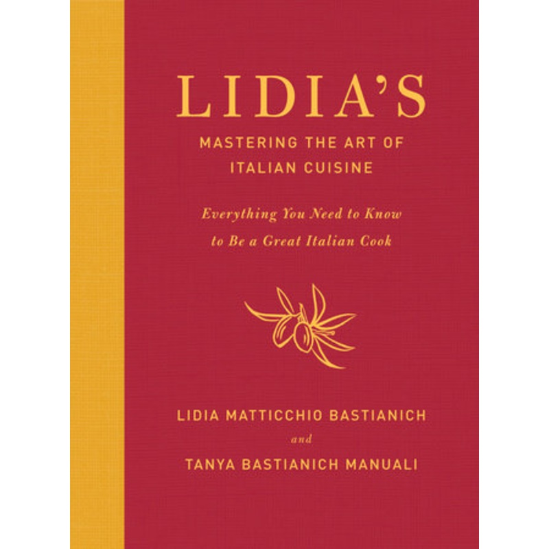 Lidia’s Mastering the Art of Italian Cuisine
