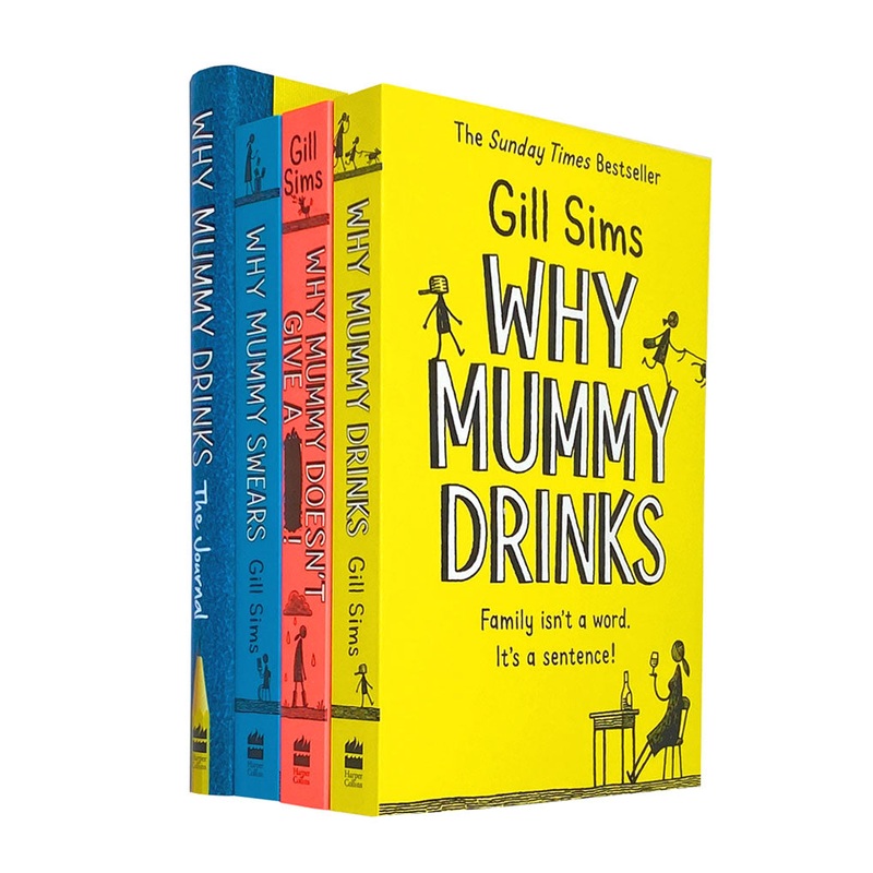 Why Mummy Series 4 Books Collection set by Gill Sims, Why Mummy Drinks…