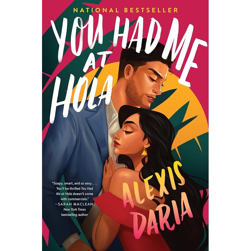 You Had Me at Hola: A Novel (Primas of Power, 1)