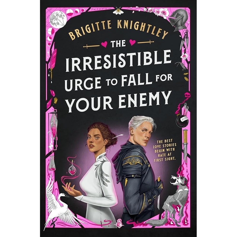 The Irresistible Urge to Fall for Your Enemy: Book 1 of the Dearly Beloathed Duology
