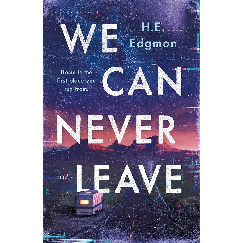 We Can Never Leave: A Novel