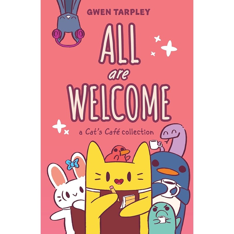 All Are Welcome: A Cat’s Caf Collection (Cat’s Caf Collection)