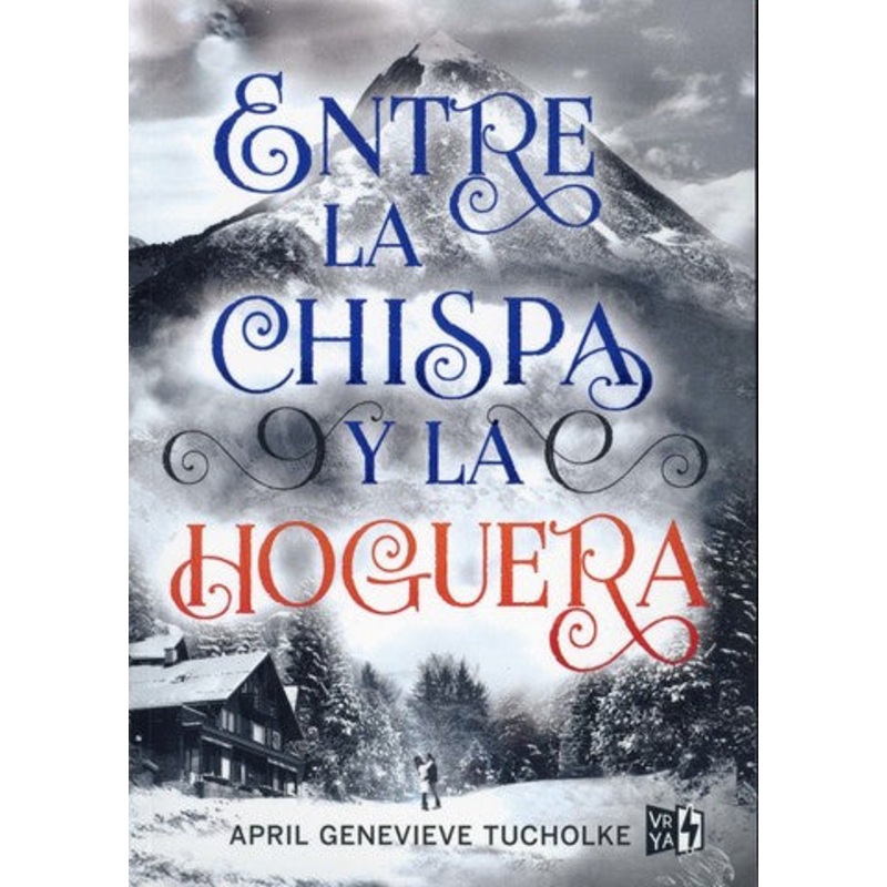 ENTRE LA CHISPA Y LA HOGUERA (BETWEEN #2)