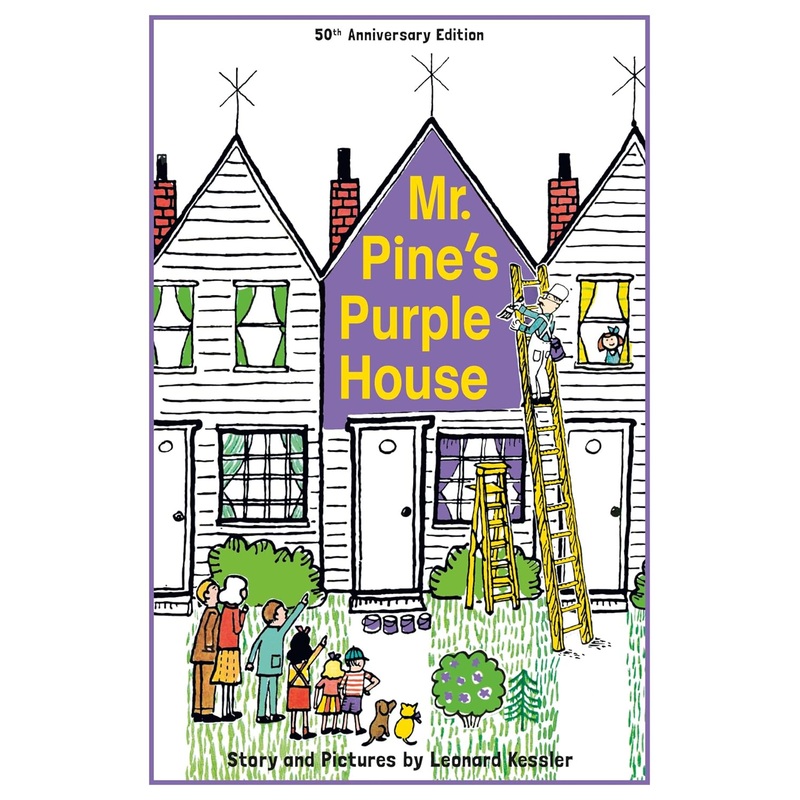 Mr. Pine’s Purple House (Anniversary) Hardcover