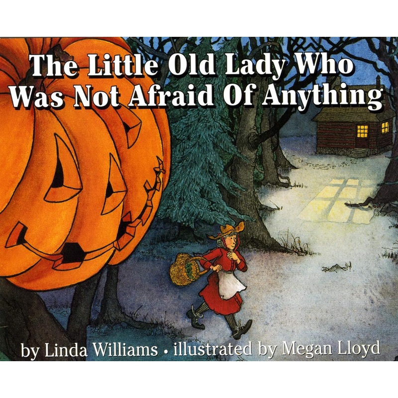 The Little Old Lady Who Was Not Afraid of Anything: A Halloween Book for Kids Paperback