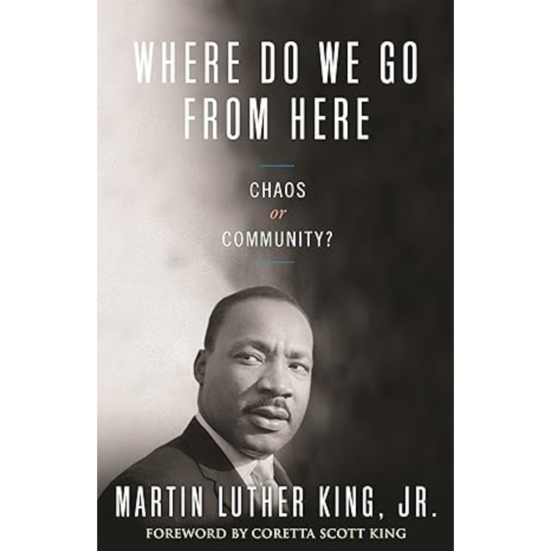 Where Do We Go from Here: Chaos or Community? (King Legacy)