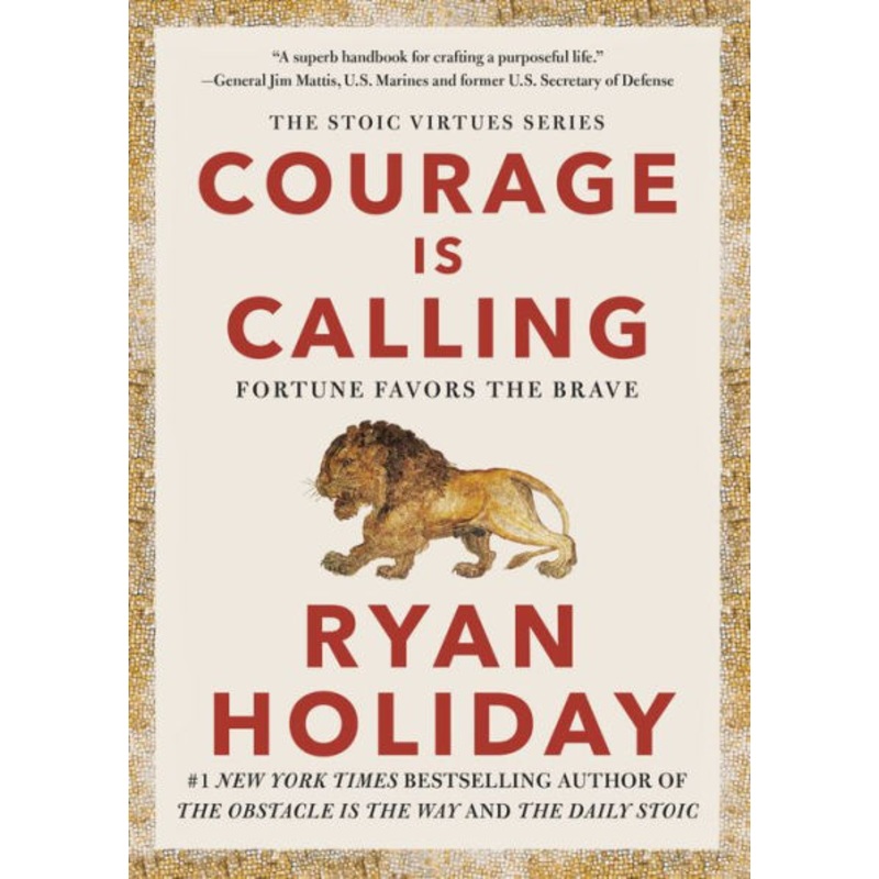 Courage Is Calling: Fortune Favors the Brave Hardcover