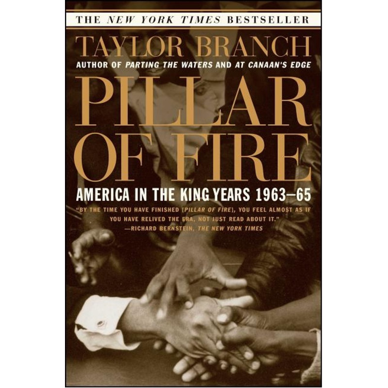 Pillar of Fire: America in the King Years 1963-65