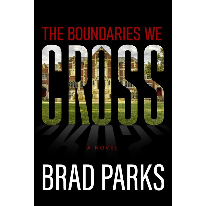 The Boundaries We Cross Hardcover