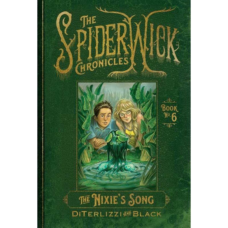 The Spiderwick Chronicles: Nixie’s Song Book 6 by Tony DiTerlizzi English Paperback; 208 pages