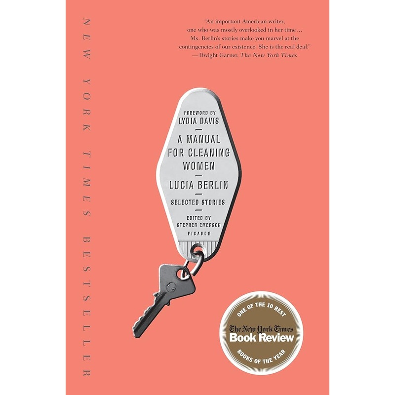 A Manual for Cleaning Women: Selected Stories