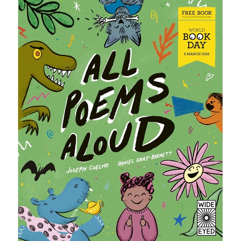 All Poems Aloud: Performative Poetry for World Book Day 2025 Children’s Event, Great for Ages 7+