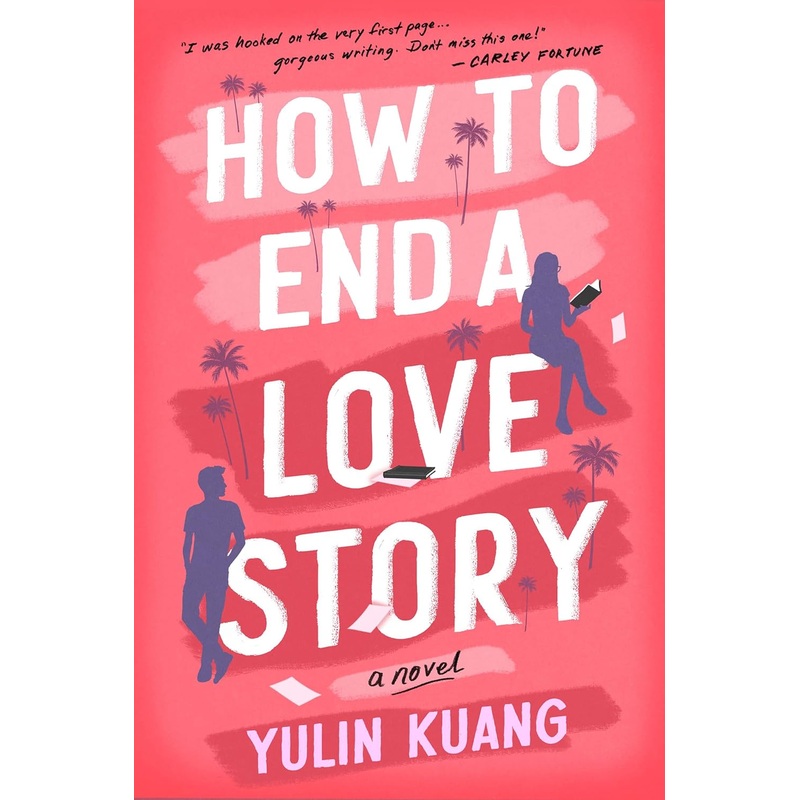 How to End a Love Story: A Novel Paperback