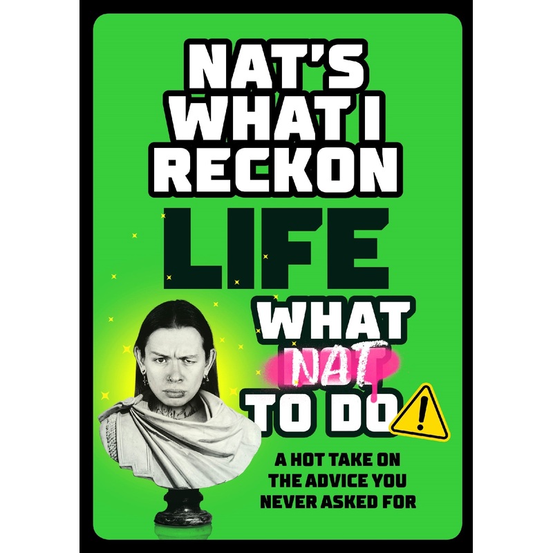 Life: What Nat To Do