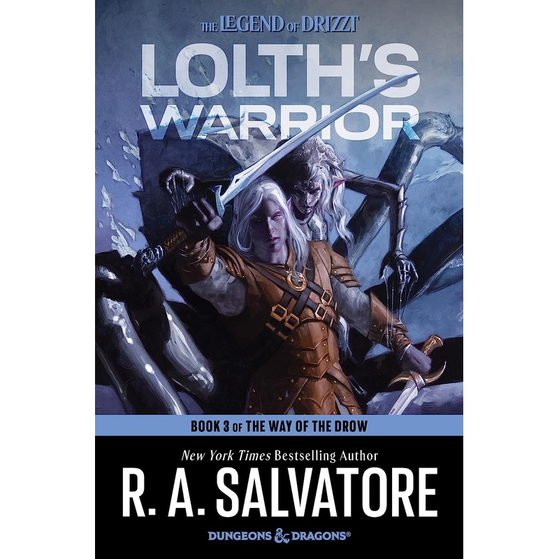 Lolth’s Warrior (Way of the Drow #3) Hardcover