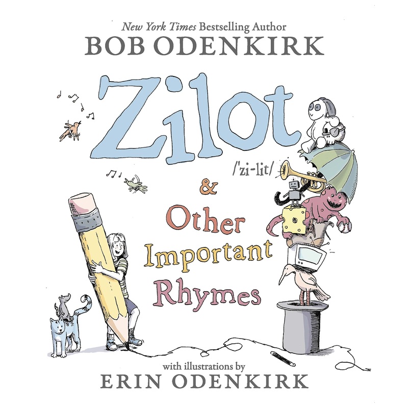 Zilot & Other Important Rhymes Hardcover