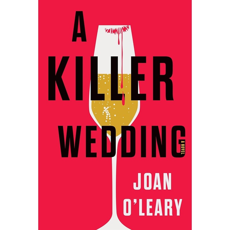 (09/23/25 PREORDER) A Killer Wedding: A Luxurious Wedding Turns Into a Murder Mystery Amidst Unraveling Twisted Secrets