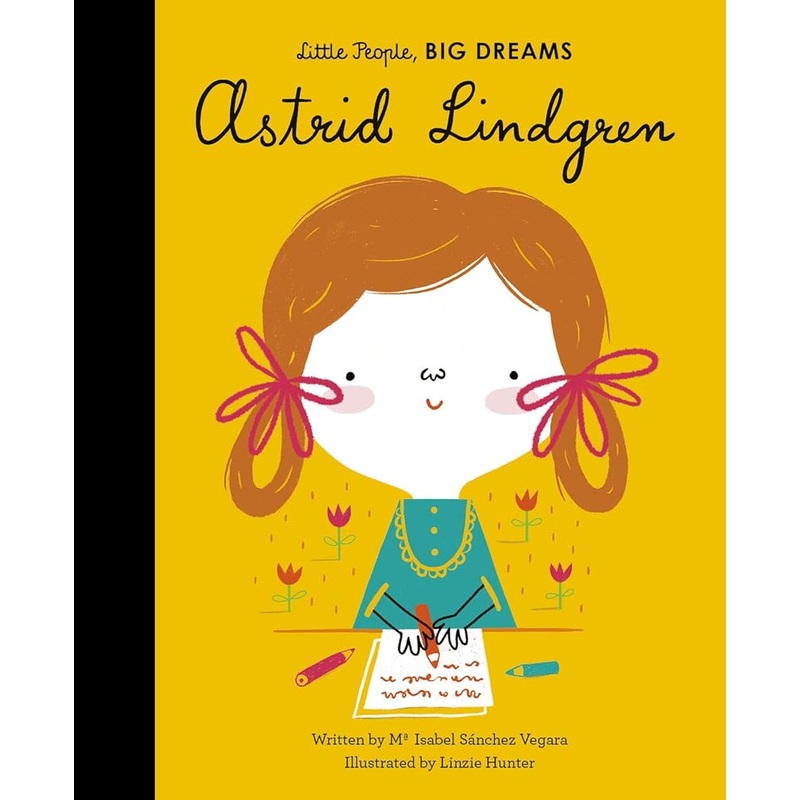 Astrid Lindgren (Volume 35) (Little People, BIG DREAMS, 35)