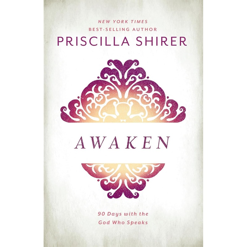 Awaken: 90 Days with the God Who Speaks Hardcover