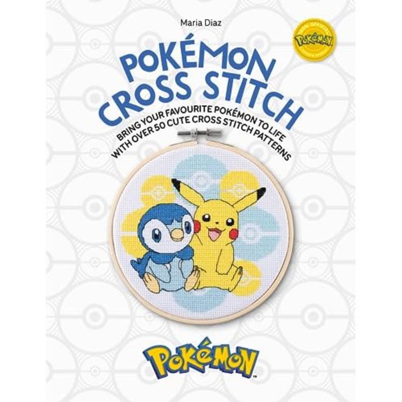 Pokmon Cross Stitch: Bring your favorite Pokmon to life with over 50 cute cross stitch patterns (Pokmon Crafts)