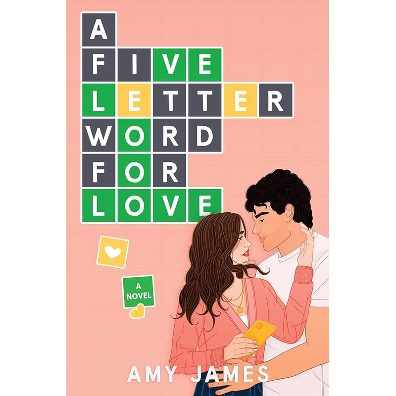 A Five-Letter Word for Love: A Novel by Amy James