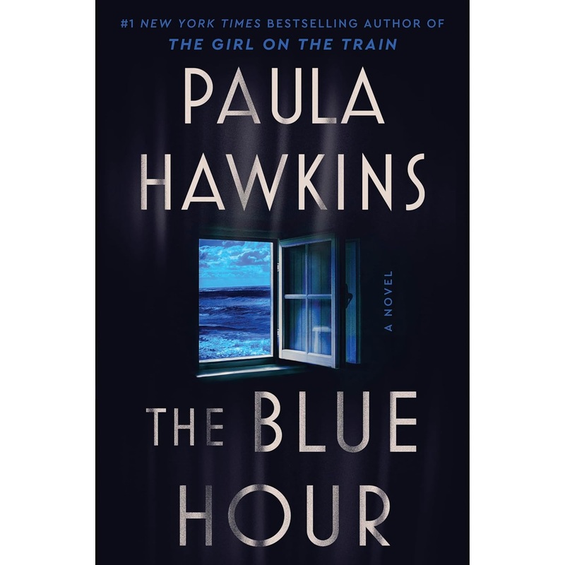 The Blue Hour: A Novel Hardcover