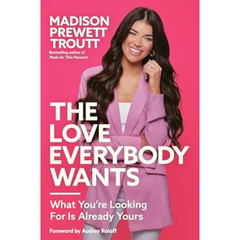 The Love Everybody Wants: What You’re Looking For Is Already Yours