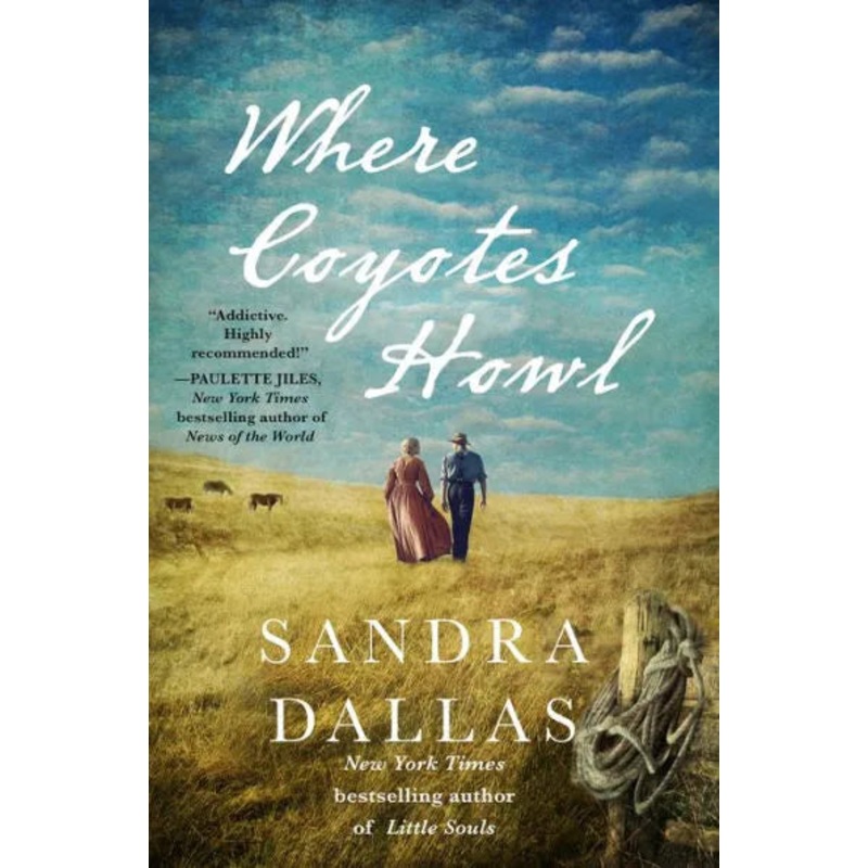 Where Coyotes Howl Hardcover