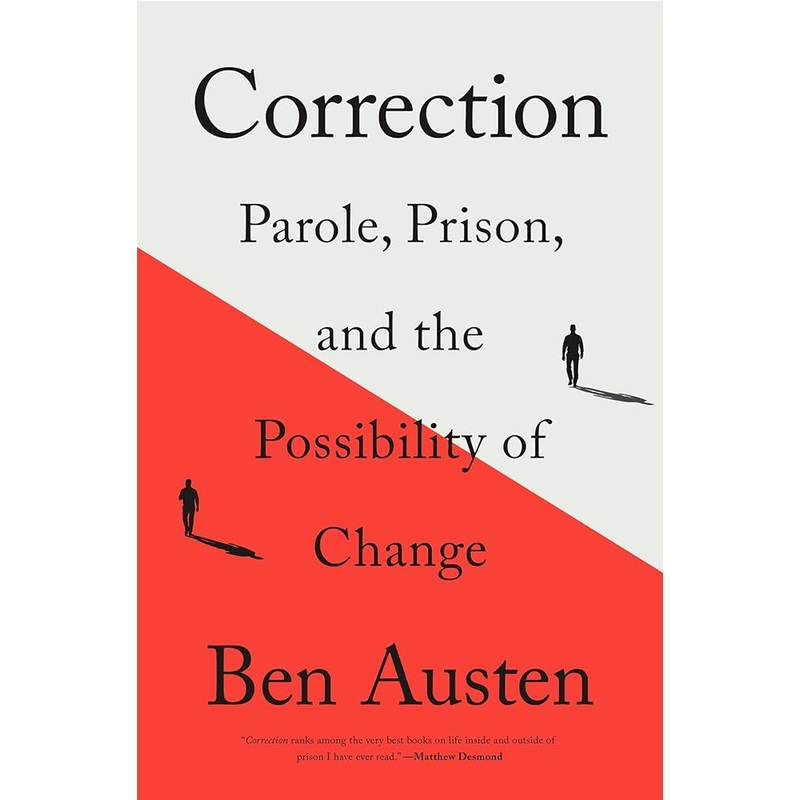 Correction: Parole, Prison, and the Possibility of Change