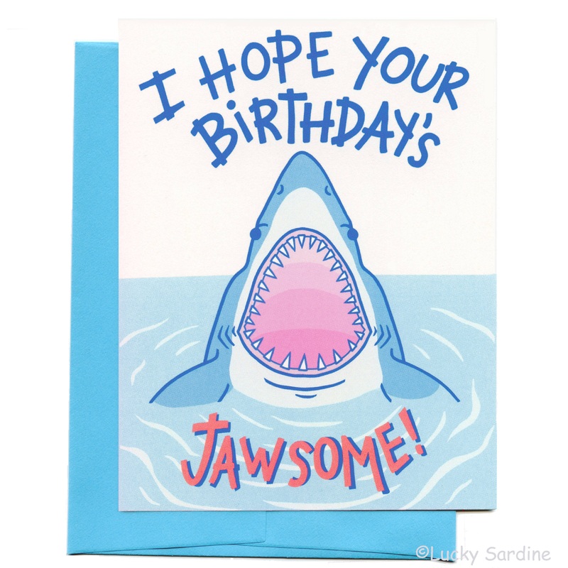 Lucky Sardine – I Hope Your Birthday’s Jawsome, Funny Shark Greeting Card Sky Blue