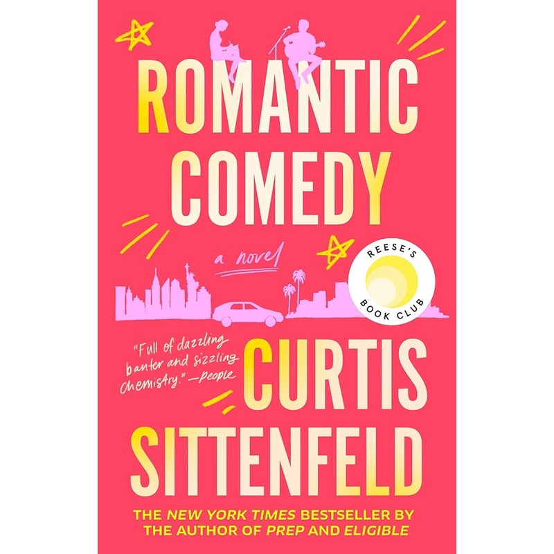 Romantic Comedy: A Novel by Curtis Sittenfeld